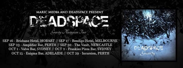 DEADSPACE Australian Tour