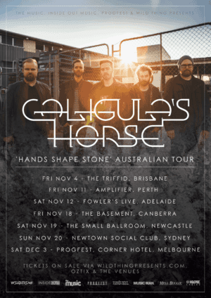 CALIGULA'S HORSE ‘Hands Shape Stone’ Supports Announced!