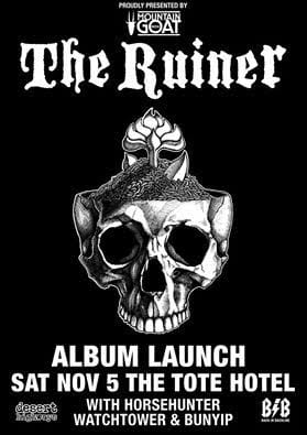 The Ruiner - Album Launch