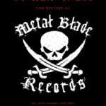 FOR THE SAKE OF HEAVINESS: THE HISTORY OF METAL BLADE RECORDS Book cover