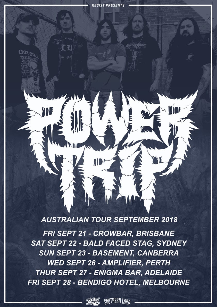 POWER TRIP Australian Tour