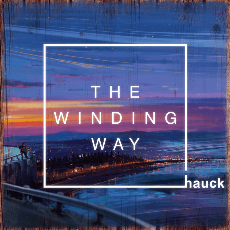 Andy-Hauck-The-Winding-Way 2018