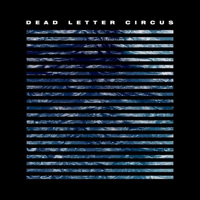 Dead-Letter-Circus-Self-Titled-Album Cover