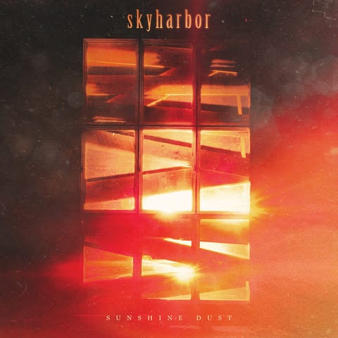 Skyhabor-Sunshine-Dust 2018