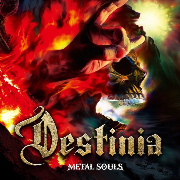 DESTINIA - Metal Souls album cover
