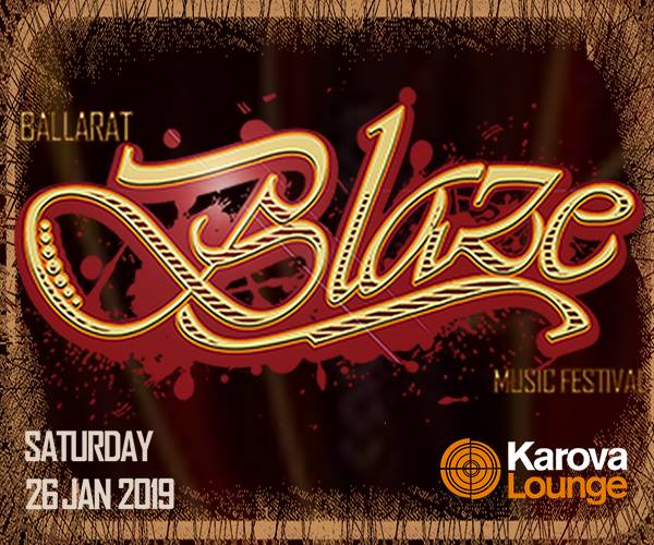 Blaze Festival, Ballarat 