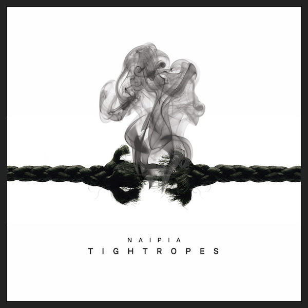 NAIPIA Release New Single ‘Tightropes’