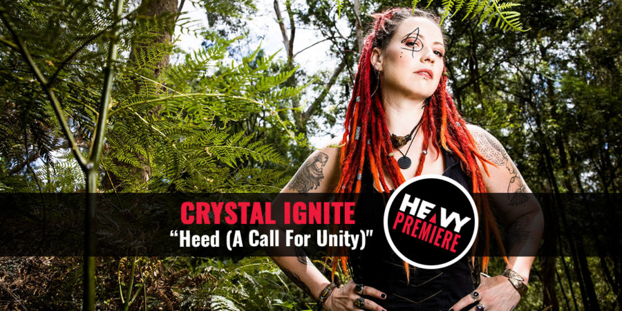 Premiere: CRYSTAL IGNITE “Heed (A Call For Unity)”