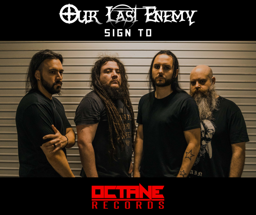 OUR LAST ENEMY Sign To Octane Records