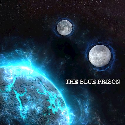 THE BLUE PRISON: The Blue Prison