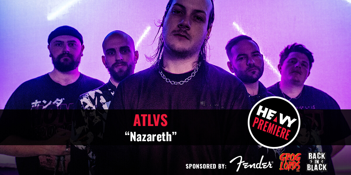 Premiere: ATLVS “Nazareth”