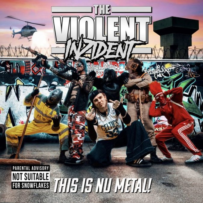 THE VIOLENT INZIDENT: This Is Nu Metal!