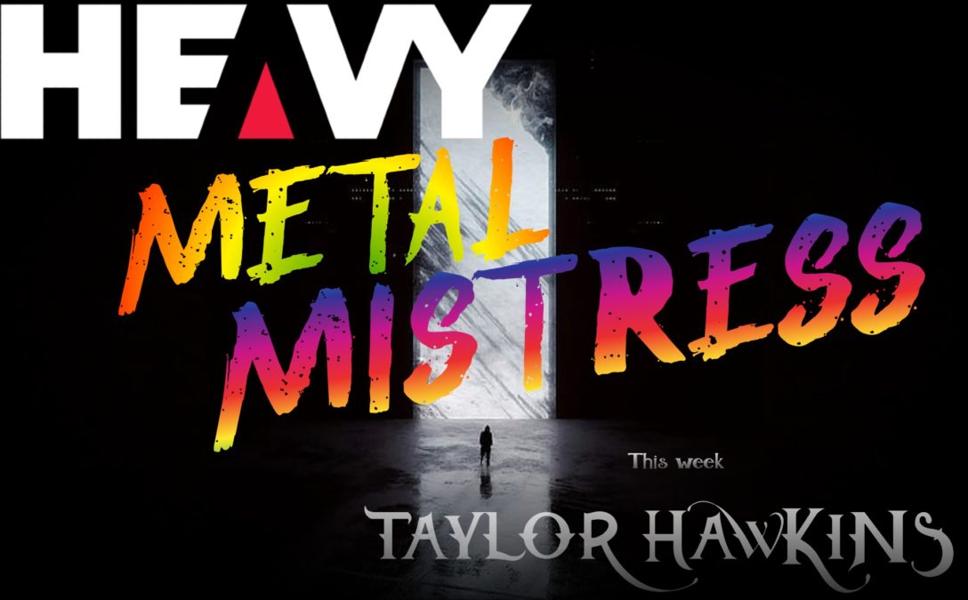 Metal Mistress #6 TAYLOR HAWKINS