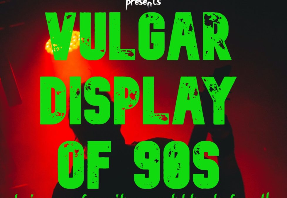 Feast On Metal With VULGAR DISPLAY OF 90s At MO’S DESERT CLUBHOUSE