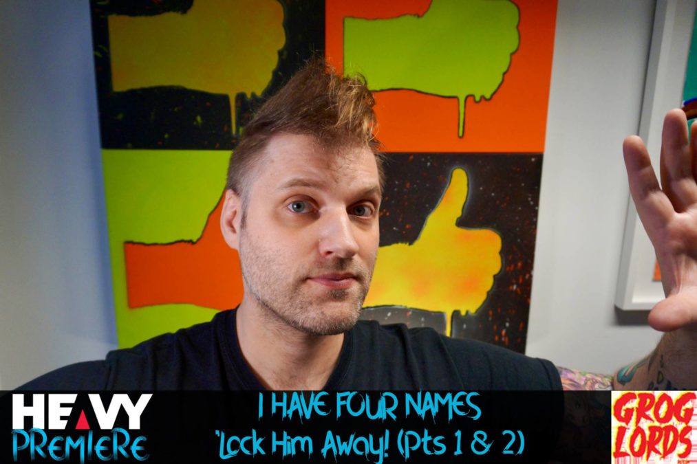Premiere: I HAVE FOUR NAMES ‘Lock Him Away! (Pts 1 & 2)’