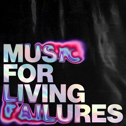 LIVECONFORMDIE: ‘Vol. II: Music For Living Failures’