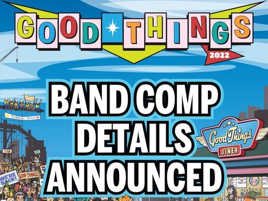 GOOD THINGS Gives Local Bands The Chance To Perform, Heat 2 This Week