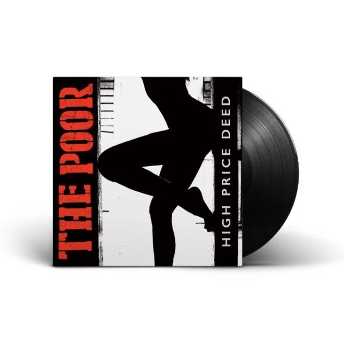 THE POOR To Release Final Album Single. Pre Order HIGH PRICE DEED Now For Your Chance To Win A Signed Guitar