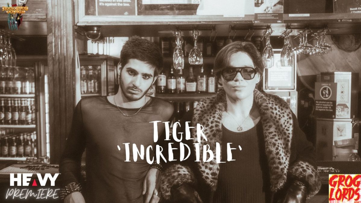 Premiere: TIGER ‘Incredible’