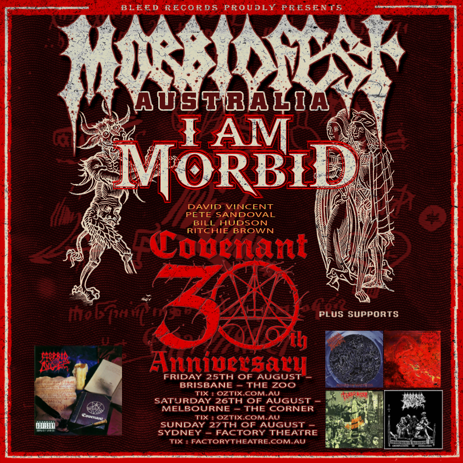 I AM MORBID Announce Aussie Shows Dedicated To MORBID ANGEL HEAVY