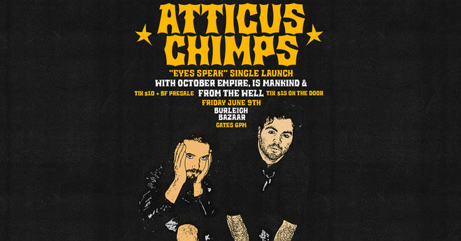 ATTICUS CHIMPS Announce New Single & Launch Show