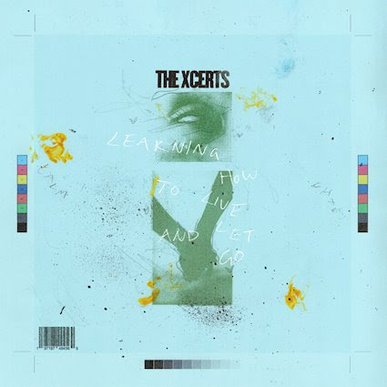 The XCERTS – ‘Learning How To Live and Let Go’
