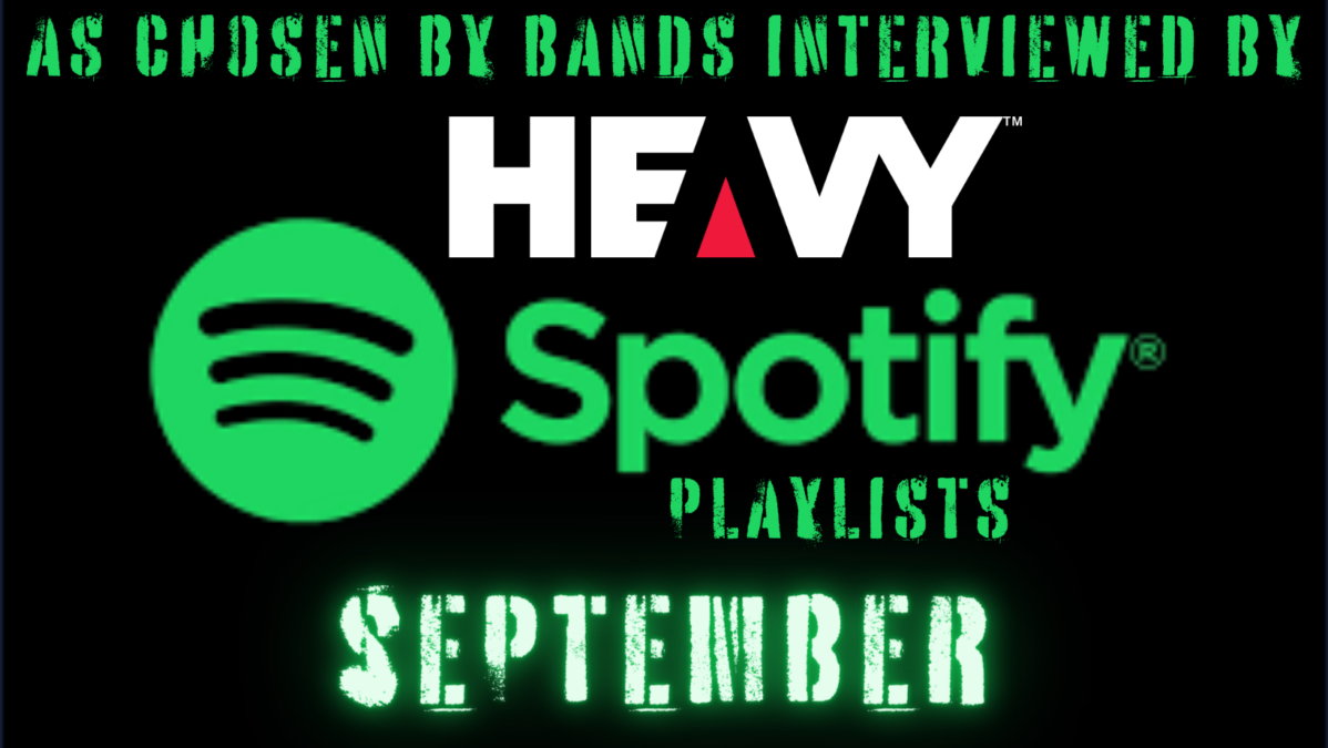 SPOTIFY Playlists Chosen By Bands Interviewed By HEAVY