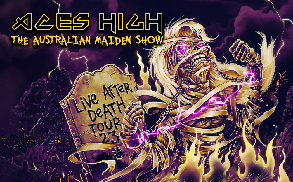 ACES HIGH Hit Wollongong This Saturday Night To Wind Up First Leg Of LIVE AFTER DEATH TOUR
