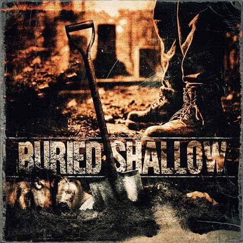 BURIED SHALLOW: Buried Shallow