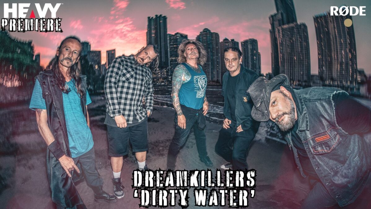 Premiere: DREAMKILLERS ‘Dirty Water’