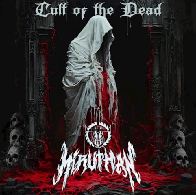 MIRUTHAN: Cult Of The Dead