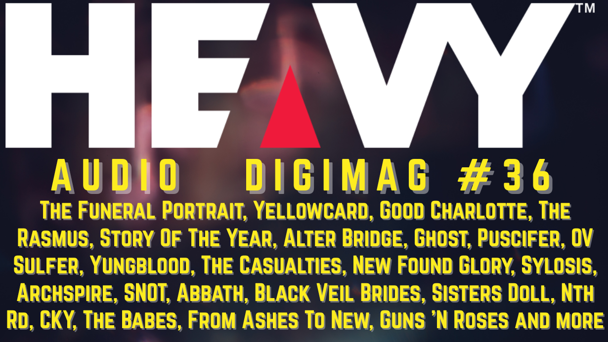 HEAVY AUDIO MAG #36 – The Week In Metal